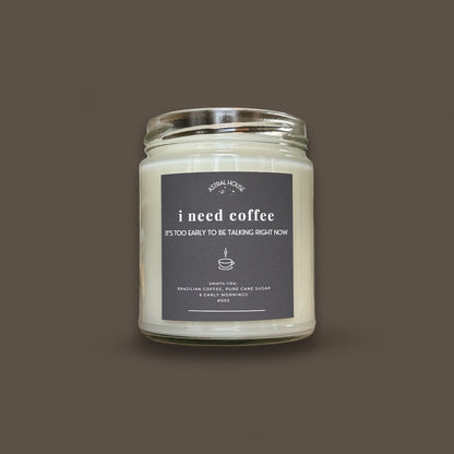 I Need Coffee Candle