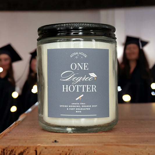 One Degree Hotter Candle | Graduation Gift